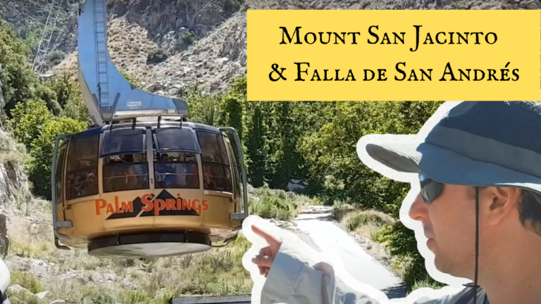 Lee más sobre el artículo 🚡Teleférico del Monte San Jacinto y Falla de San Andrés en Palmdale